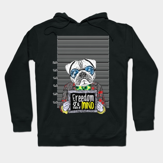 Pug quotes Freedom Hoodie by fakeface